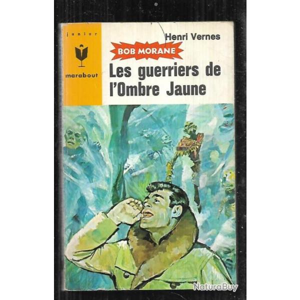 bob morane les guerriers de l'ombre jaune n298 d'henri vernes  marabout junior