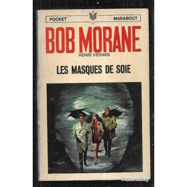 bob morane les masques de soie n97 d'henri vernes pocket marabout