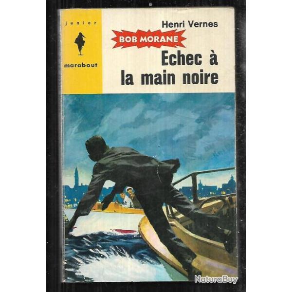 bob morane �chec � la main noire n�98 d'henri vernes  marabout junior