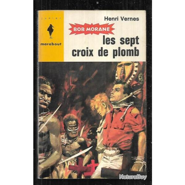 bob morane les sept croix de plomb n246 d'henri vernes  marabout junior