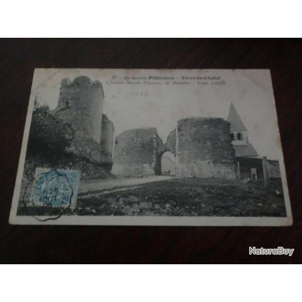 CP  dpt  45  ENVIRONS DE PITHIVIERS  L ANCIEN MANOIR  D AMARY  DE MONTFORT