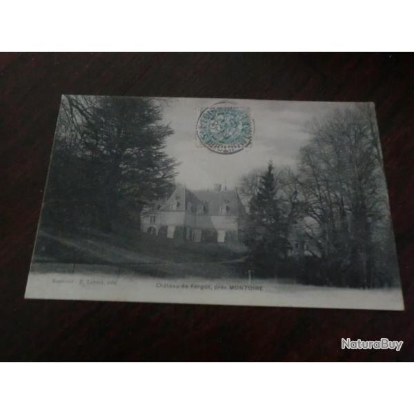CP  dpt  45  CHATEAU  DU FARGOT  PRES MONTOIRE