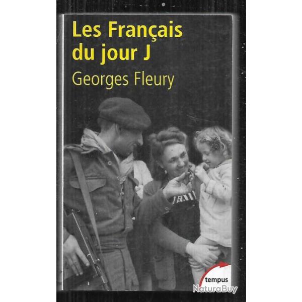 les fran�ais du jour j . georges fleury , commandos kieffer , b�rets verts , format poche