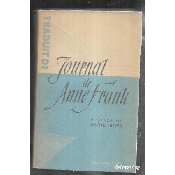 Journal de Anne Frank 1957. occupation en hollande D�portation.