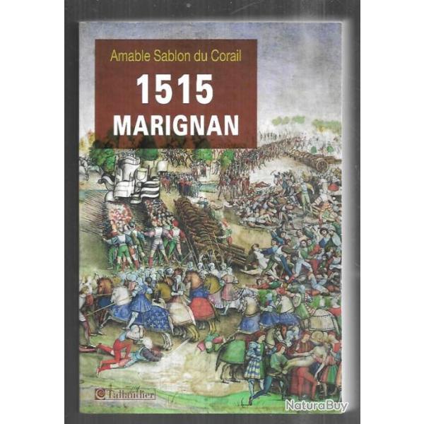 1515 marignan d'amable sablon du corail , fran�ois 1er