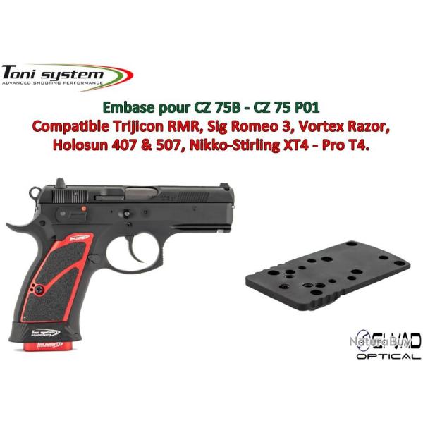 Embase TS pour CZ 75B - 75 P01- Version B - Compatible Trijicon RMR, Holosun 407C & 507C