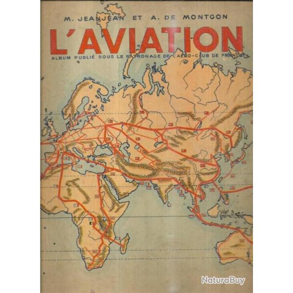 l'aviation de marcel jeanjean et a.de montgon , hydravions , avions,