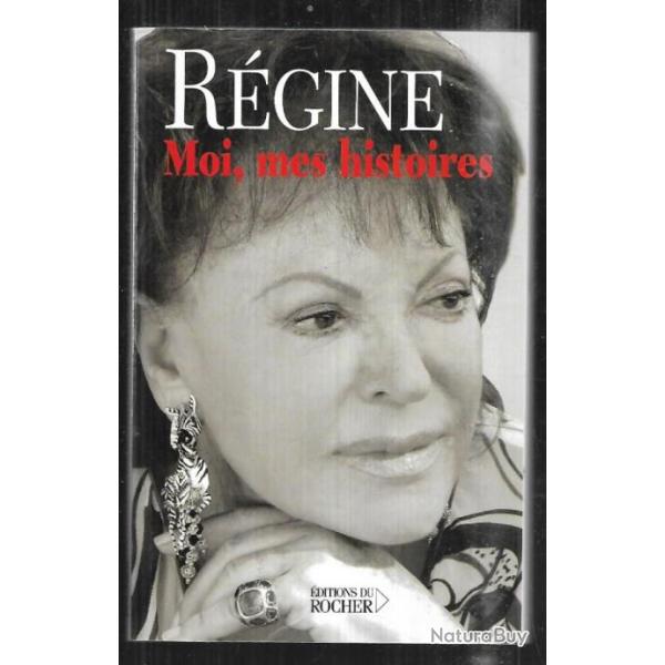 r�gine moi , mes histoires autobiographie