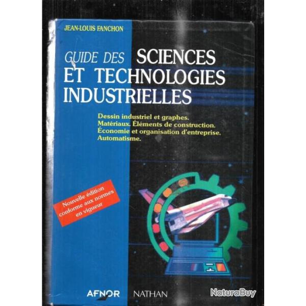 guide des sciences et technologies industrielles de jean-louis fanchon