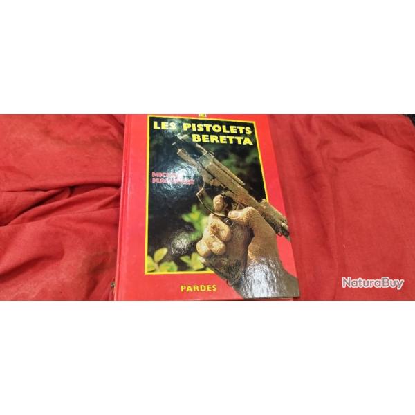 LES PISTOLETS BERETTA - MICHEL MALHERBE