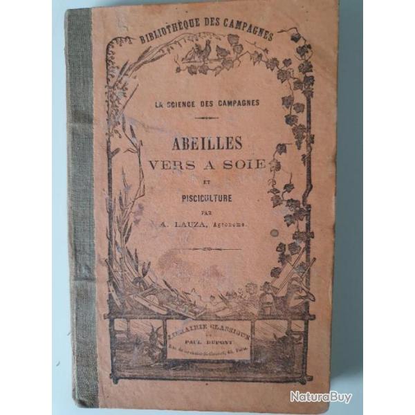 ABEILLES VERS A SOIE et PISCICULTURE la Science des Campagnes vers 1860 par A. LAUZA Agronome
