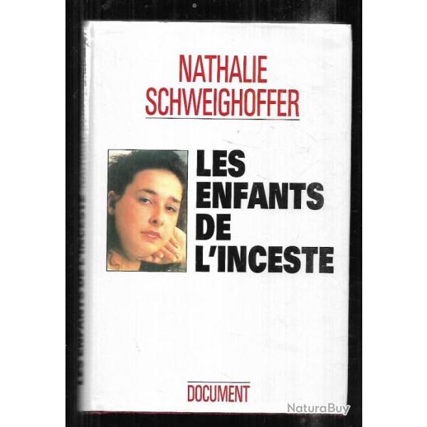 les enfants de l'inceste de nathalie schweighoffer