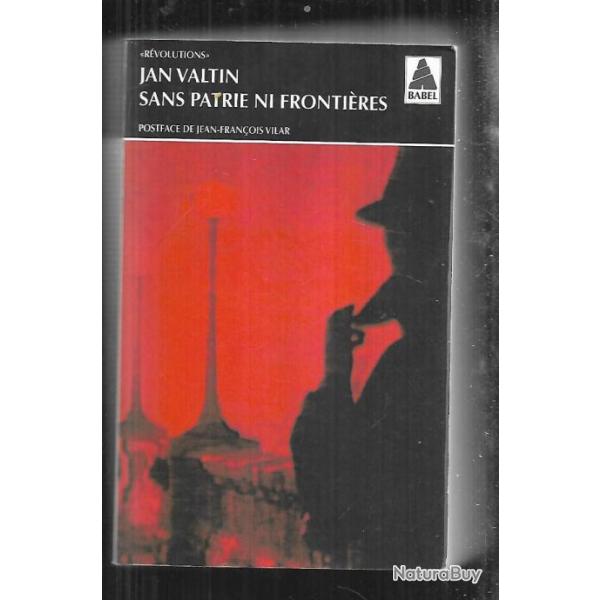 sans patrie ni fronti�res de jan valtin urss , komintern , communisme , format grosse poche !