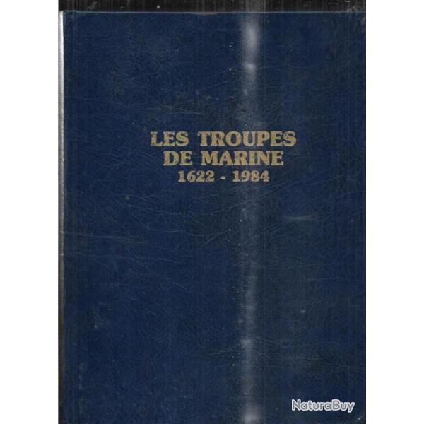 les troupes de marine 1622-1984 lavauzelle