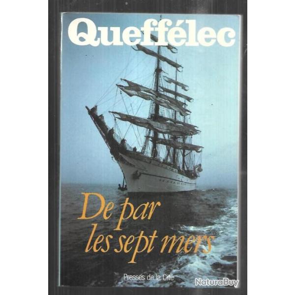 de par les sept mers  par henri Queffelec, ddicac