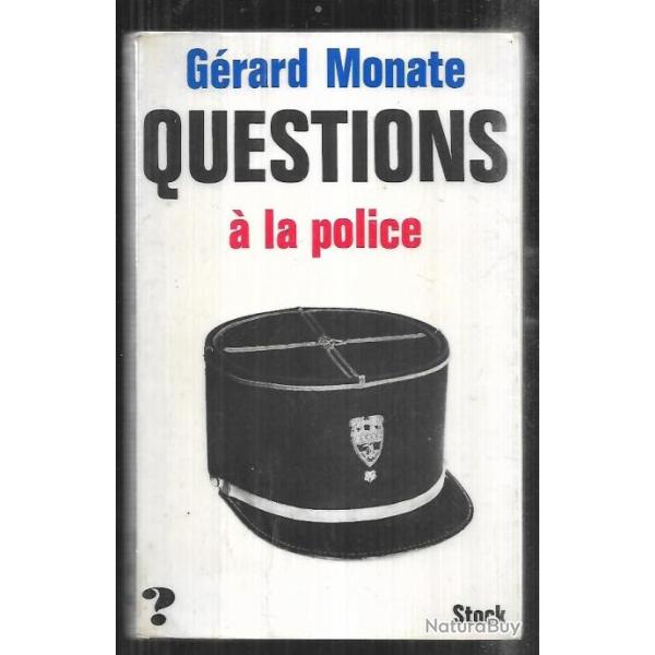 questions � la police de g�rard monate collection questions