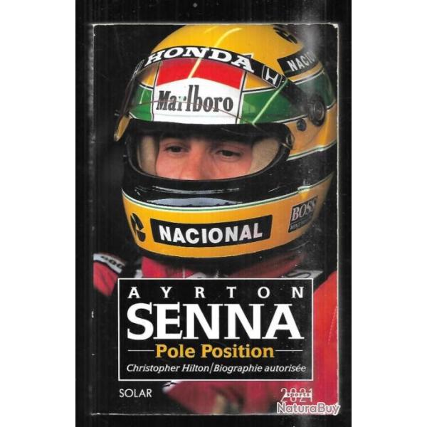ayrton senna pole position de christopher hilton  , formule 1