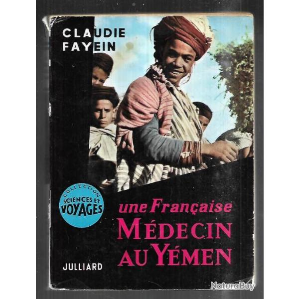 une fran�aise m�decin au y�men de claudie fayein