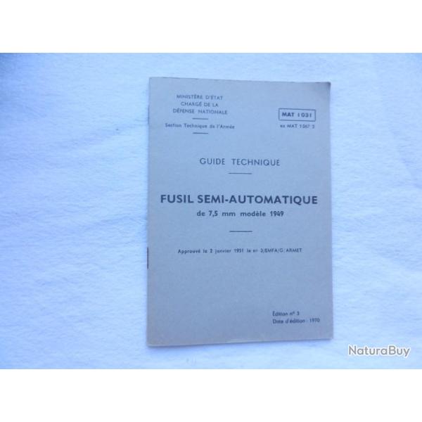 guide technique militaire fusil semi-automatique de 7,5 mm mod�le 1949 - MAT 1031