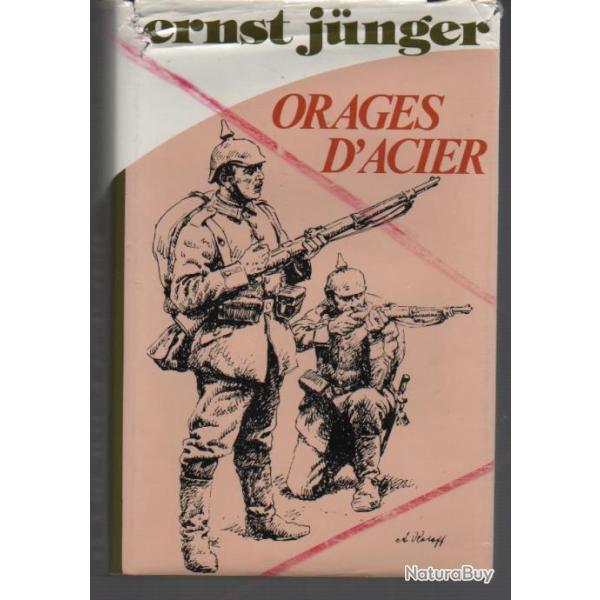 orages d'acier souvenirs du front de france .d'ernst junger.guerre 1914-1918 cot� allemand