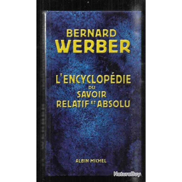 l'encyclop�die du savoir relatif et absolu de bernard werber