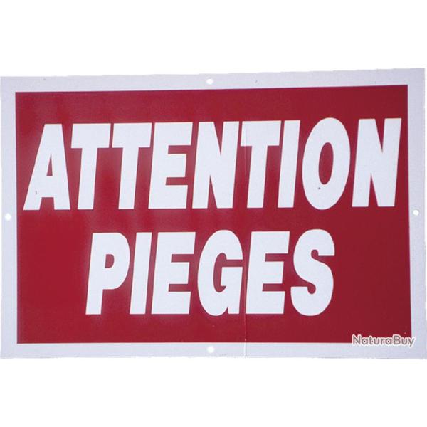 Panneau alu attention pi�ges