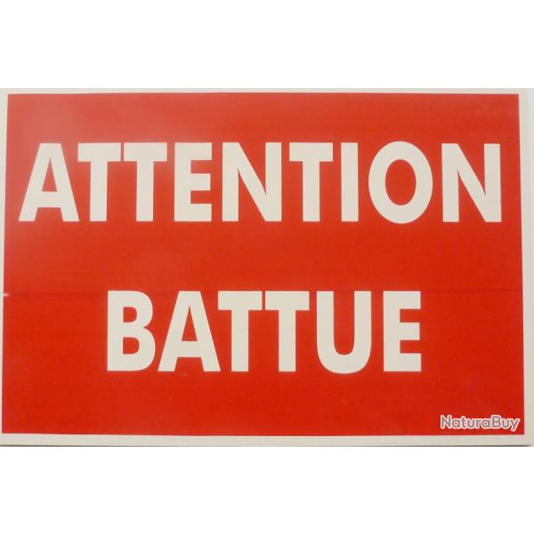 Panneau attention battue pvc