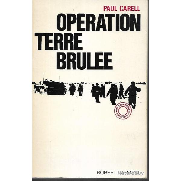 Opration terre brle : invasion russie  De la Volga  la Vistule dcembre 1942-aout 1944