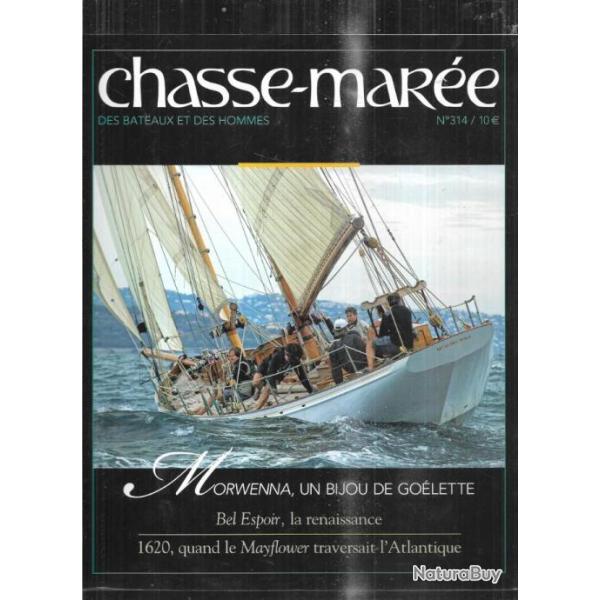 chasse-mare 314 goelette morwenna , 1620 quand le mayflower traversait l'atlantique