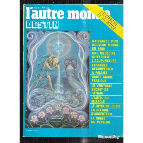 l'autre monde destin 36 la relique d'argenteuil, secret de fatima, tranges dcouvertes  falaise