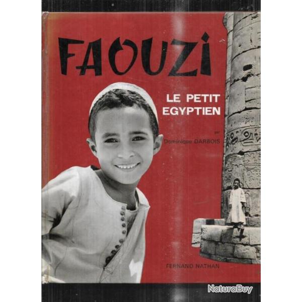 faouzi le petit �gyptien  par dominique darbois