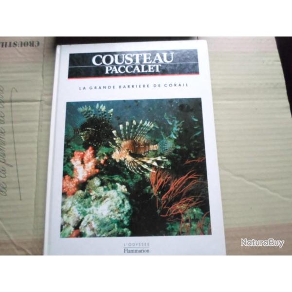 LA GRANDE MURAILLE DE CORAIL.COUSTEAU PACCALET