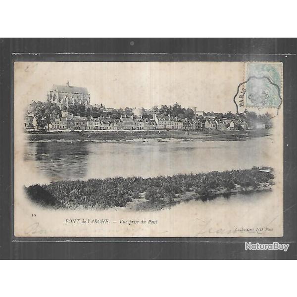 pont de l'arche vue prise du pont carte postale ancienne  prcurseur