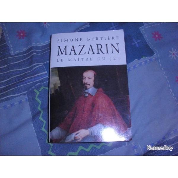 MAZARIN  LE MAITRE DU JEU de Simone Bertiere