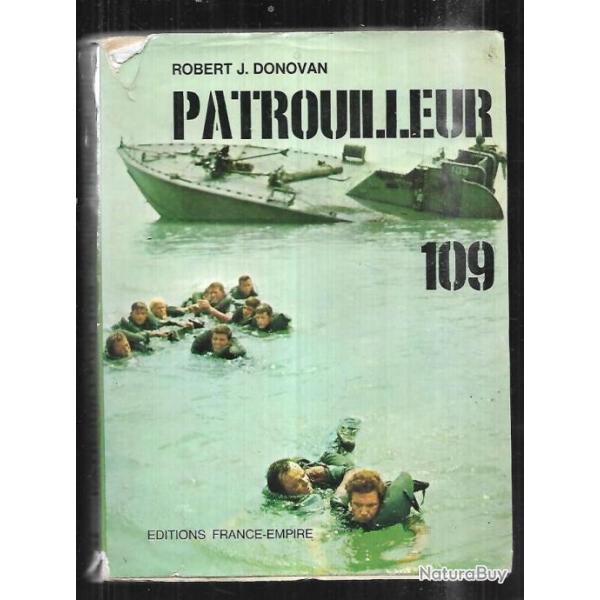 Patrouilleur 109 de robert j.donavan . kennedy. "le pr�sident kennedy marin" guerre du pacifique