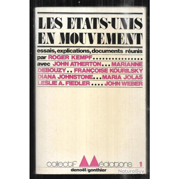 les �tats-unis en mouvement par roger kempf essais , explications , documents r�unis par