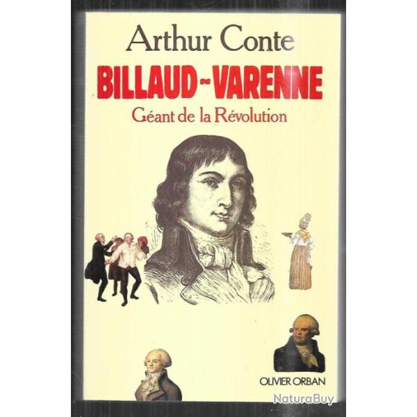 billaud varenne g�ant de la r�volution d'arthur conte