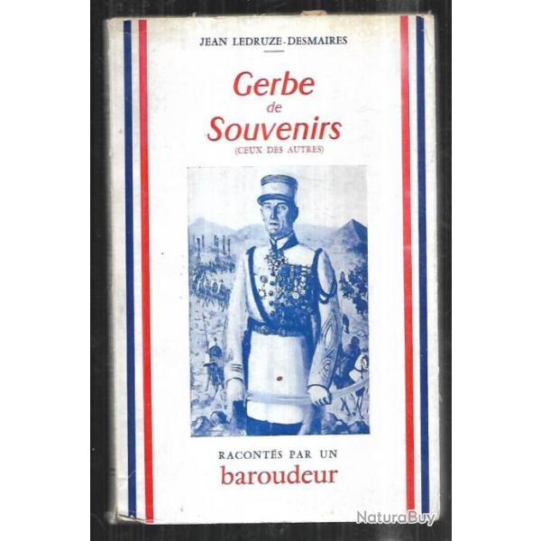 Gerbe de souvenirs (ceux des autres) racont�s par un baroudeur au cours d'un voyage en belgique et e