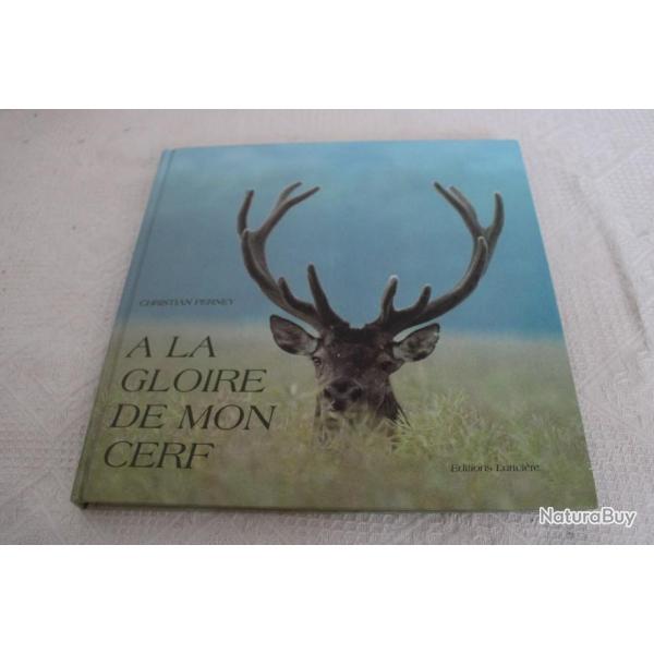 A la gloire de mon cerf
