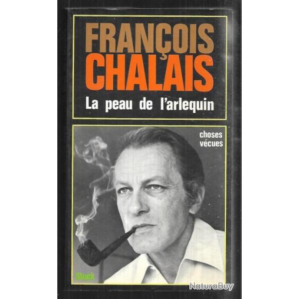 la peau de l'arlequin par fran�ois chalais journalisme ortf grand format