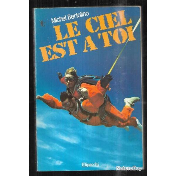 le ciel est � toi de michel bertolino