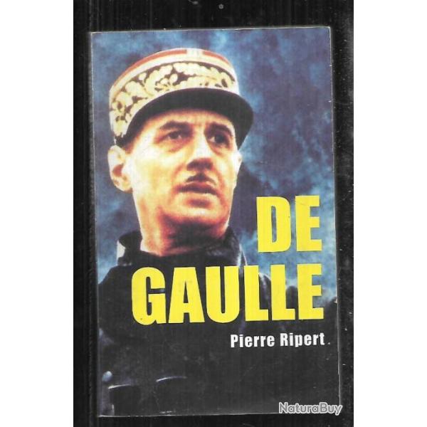 de gaulle de pierre ripert format  livre de poche