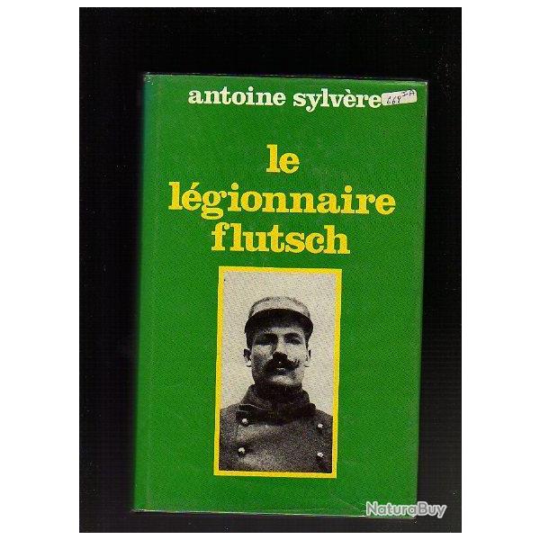 Le L�gionnaire Flutsch par antoine sylv�re