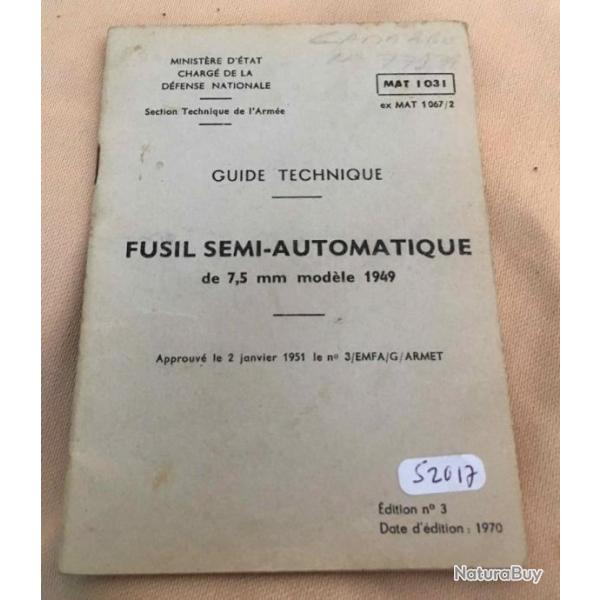 MANUEL FUSIL SEMI-AUTOMATIQUE de 7,5 mm mod�le 1949.
