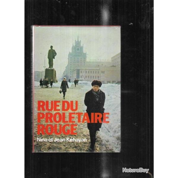 rue du prol�taire rouge par nina et jean k�hayan deux communistes fran�ais en urss