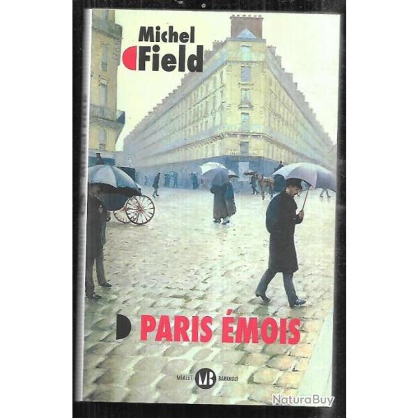 paris �mois de michel field