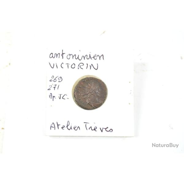 Pi�ce / monnaie Romaine Antoninianus VICTORIN Antoninien 269 270 271 apr�s J.C. Atelier Tr�ves