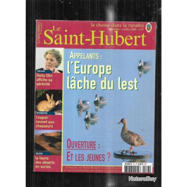 le saint-hubert 67 appelants , myxomatose, sanglier , jeunes chasseurs