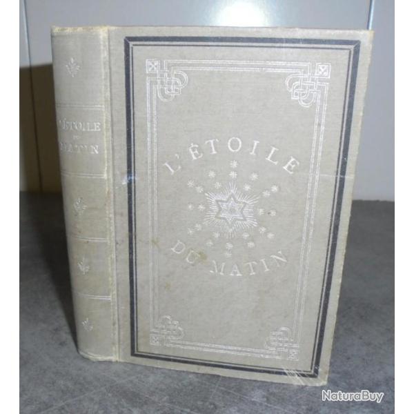 RARE ANCIEN LIVRE " MISSEL " L'ETOILE DU MATIN 1894 LAUSANNE HENRI MIGNOT