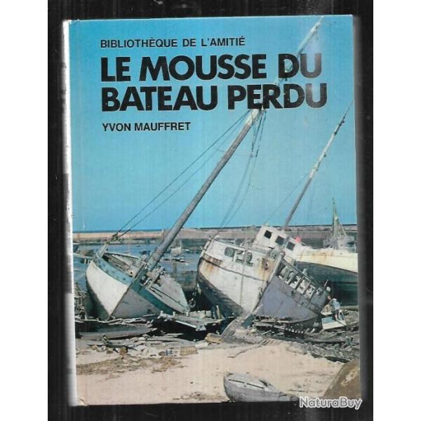 le mousse du bateau perdu d'yvon mauffret